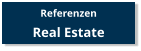 Referenzen  Real Estate